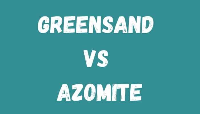 greensand vs azomite